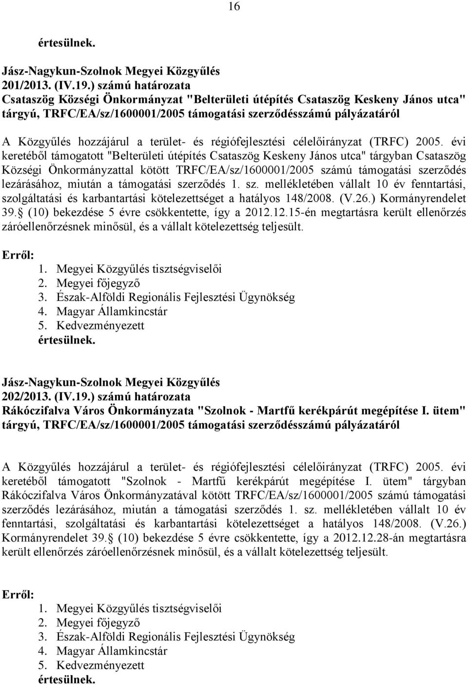 terület- és régiófejlesztési célelőirányzat (TRFC) 2005.