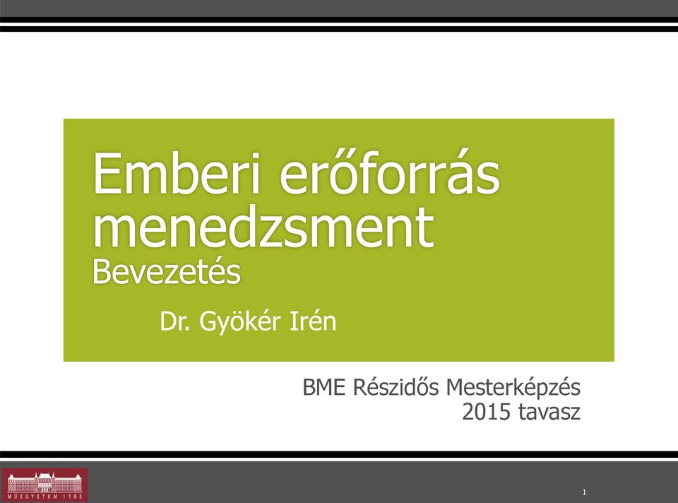 Dr. Gyökér Irén BME