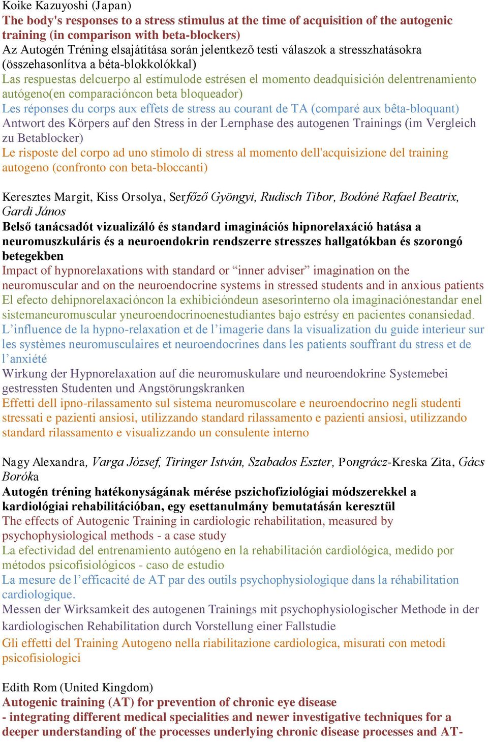 beta bloqueador) Les réponses du corps aux effets de stress au courant de TA (comparé aux bêta-bloquant) Antwort des Körpers auf den Stress in der Lernphase des autogenen Trainings (im Vergleich zu