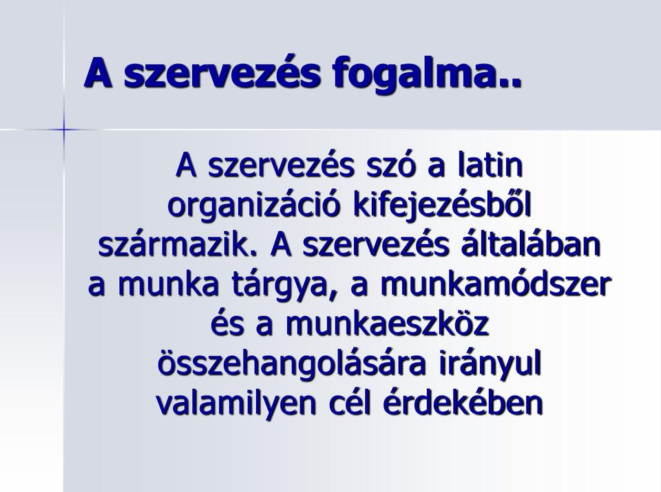 származik.