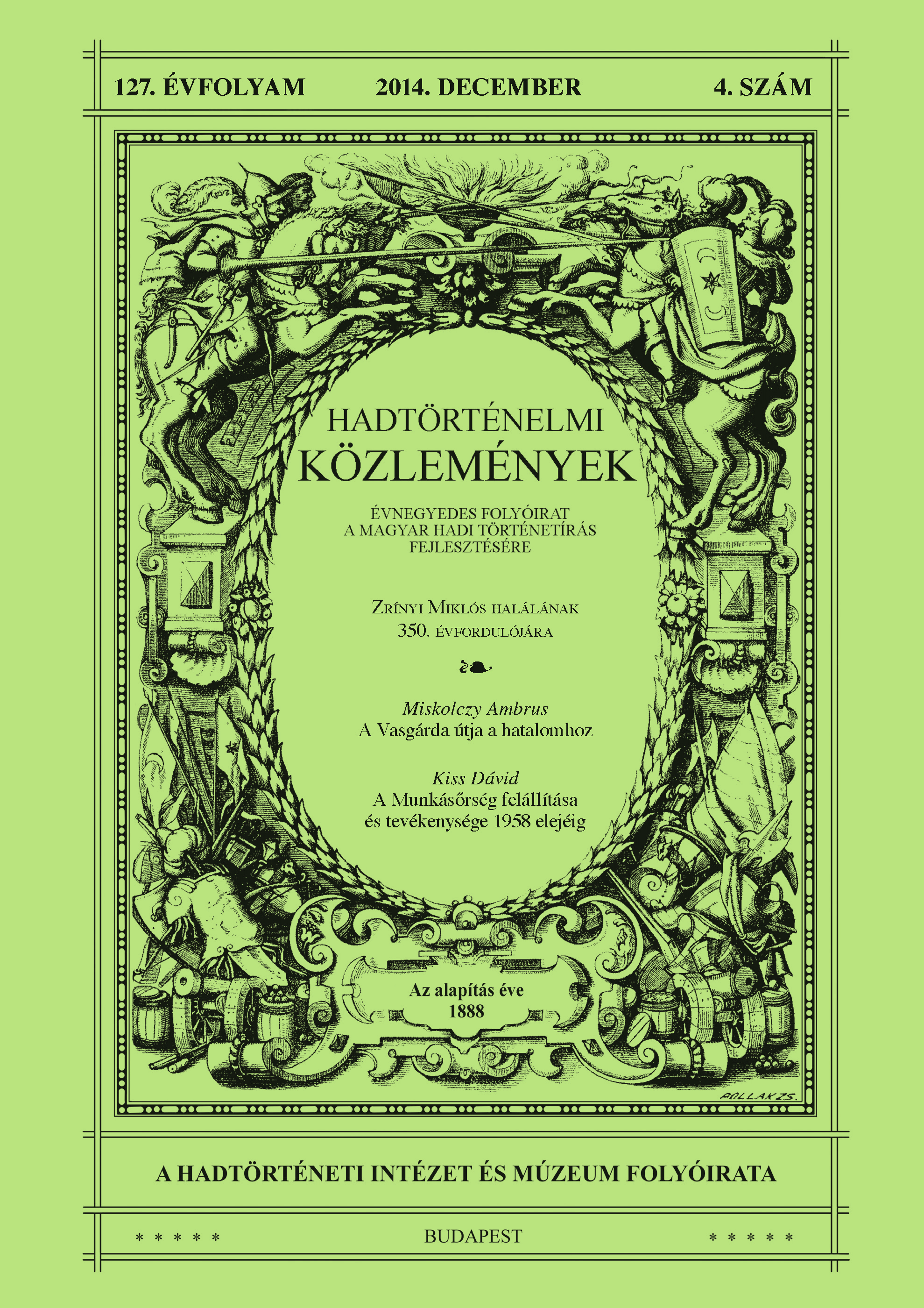 Press, 2013, in: Hadtörténelmi Közlemények, 127 (2014), 2, S. 588-592, heruntergeladen über recensio.net First published: http://www.militaria.