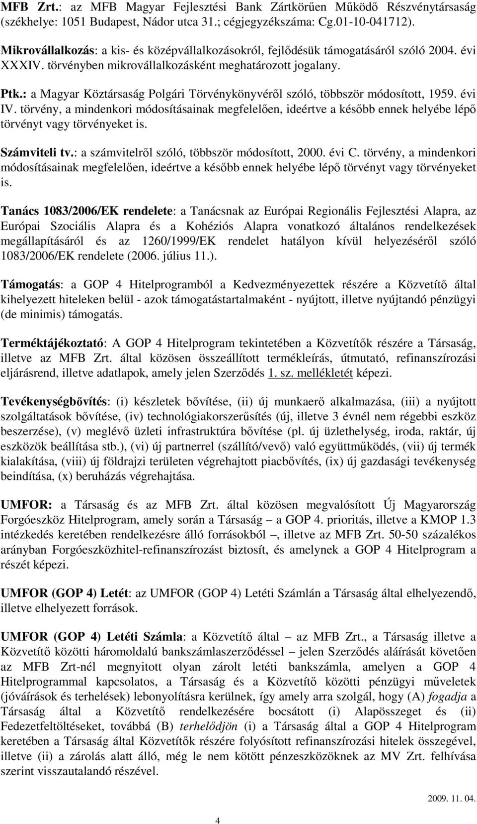 : a Magyar Köztársaság Polgári Törvénykönyvéről szóló, többször módosított, 1959. évi IV.