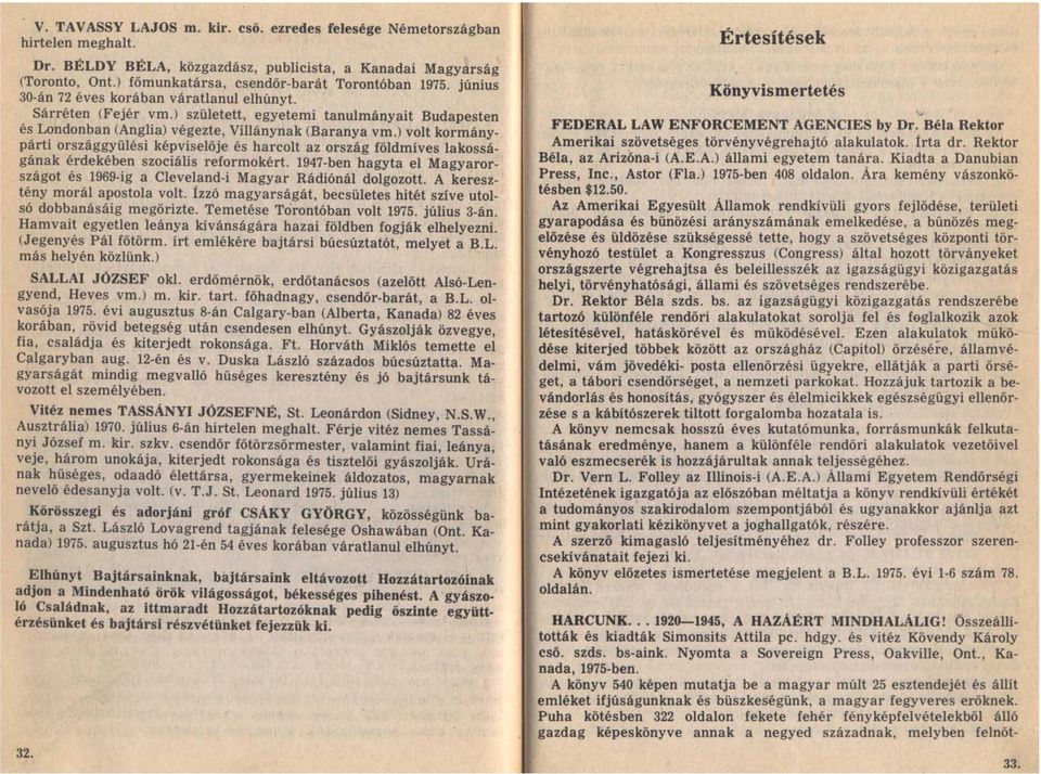 ) volt kormánypárti országgyűlési képviselője és harcolt az ország földmíves lakosságának érdekében szociális reformokért.