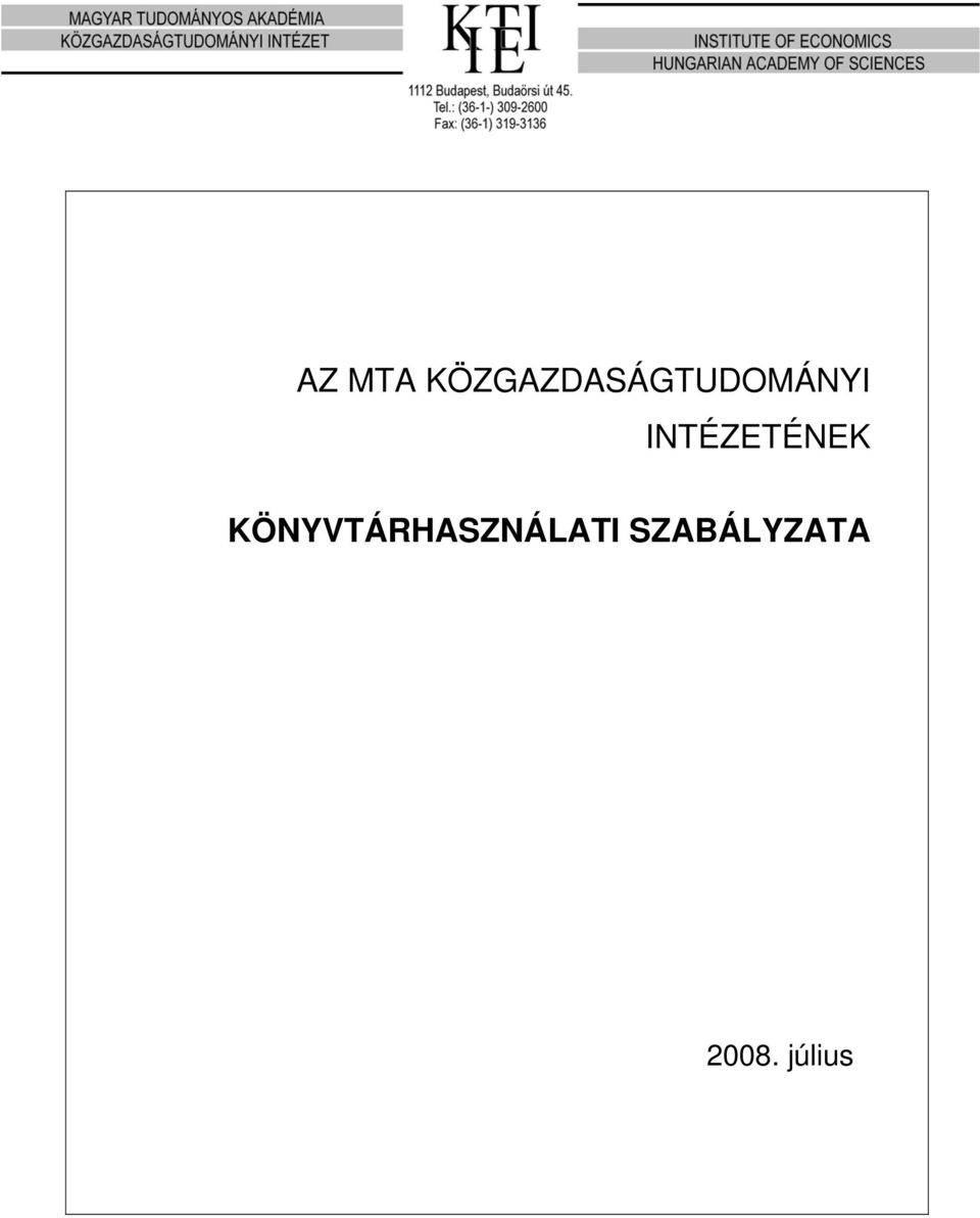 INTÉZETÉNEK