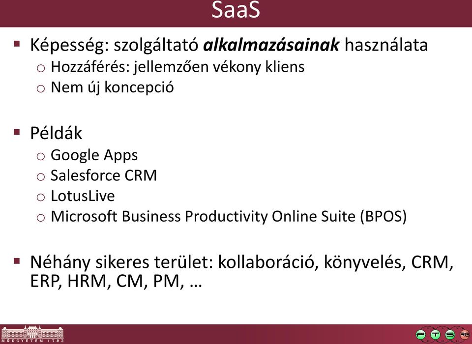 Salesforce CRM o LotusLive o Microsoft Business Productivity Online