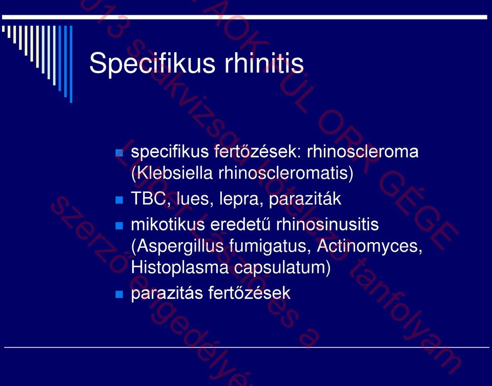 mikotikus eredetű rhinosinusitis (Aspergillus fumigatus,