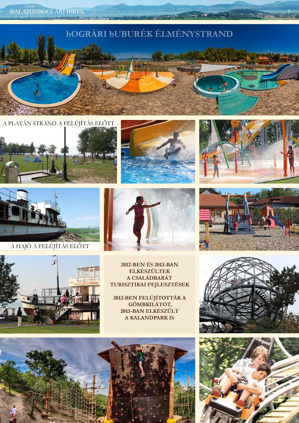 2013-ban elkészültek a családbarát turisztikai fejlesztések
