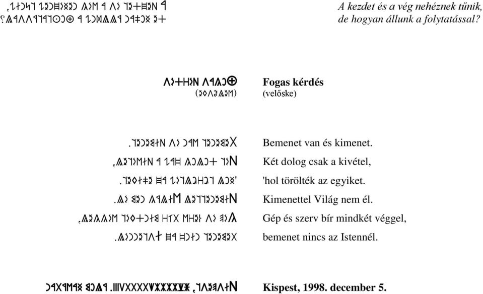 .lé men gáliv lettenemiq,leggév tékdnim ríb vre% sé pég.lénnetsi za 'nin tenemeb Bemenet van és kimenet.