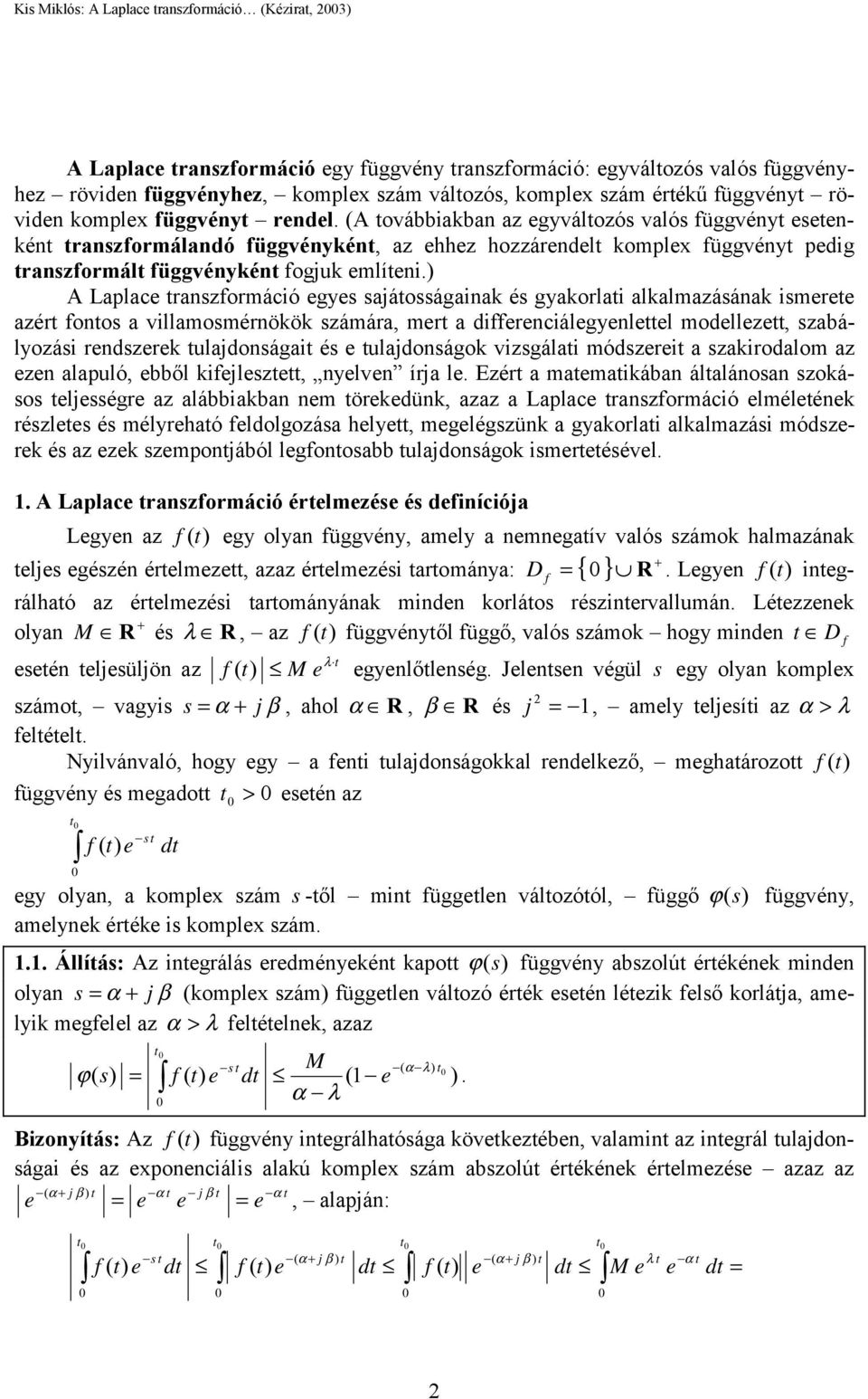 mr a dirciálgyll modllz zabályozái rdzrk ulajdoágai é ulajdoágok vizgálai módzri a zakirodalom az z alapuló bből kijlz ylv írja l Ezér a mamaikába álaláoa zokáo ljégr az alábbiakba m örkdük azaz a