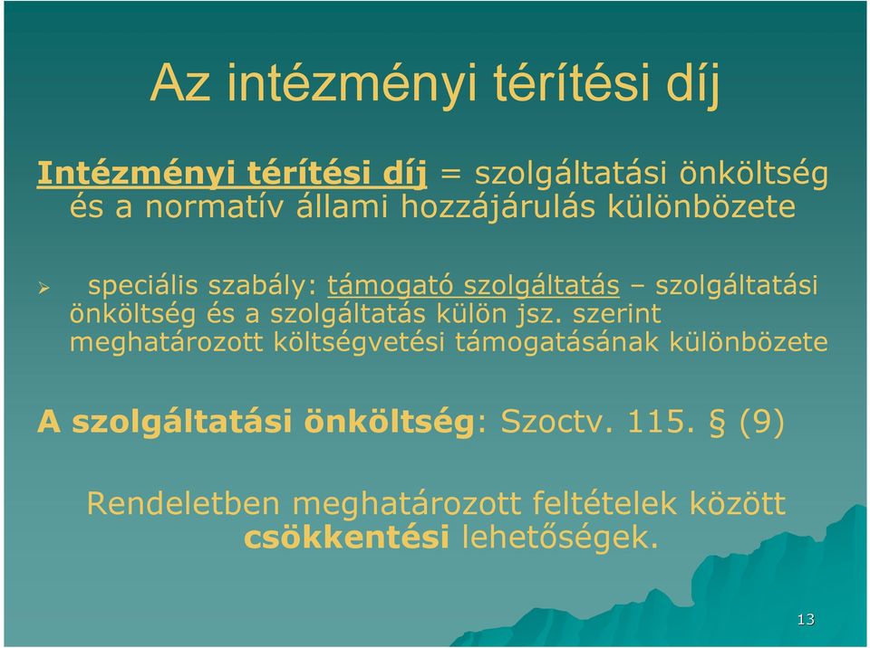 szolgáltatás külön jsz.