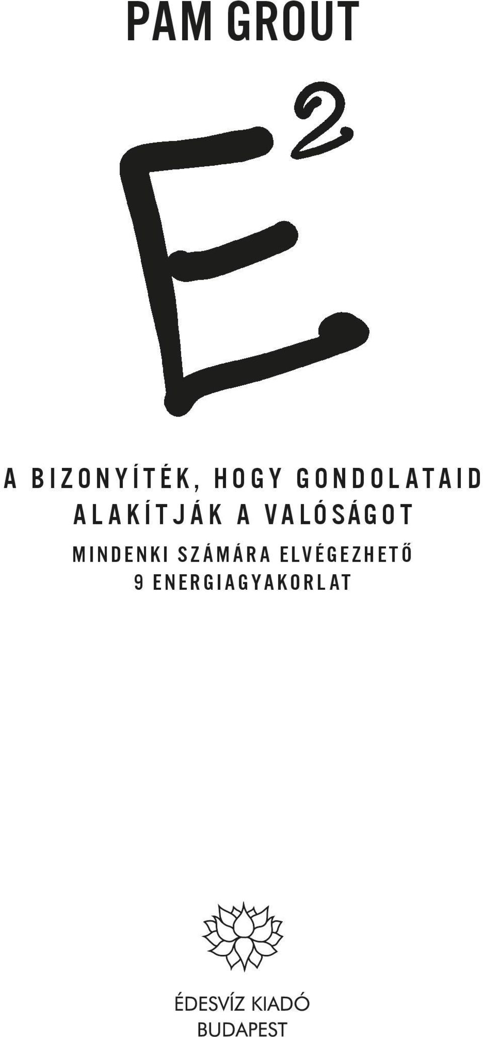 A VALÓSÁGOT MINDENKI