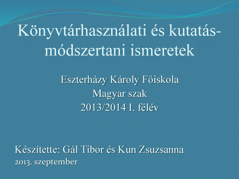Magyar szak 2013/2014 I.