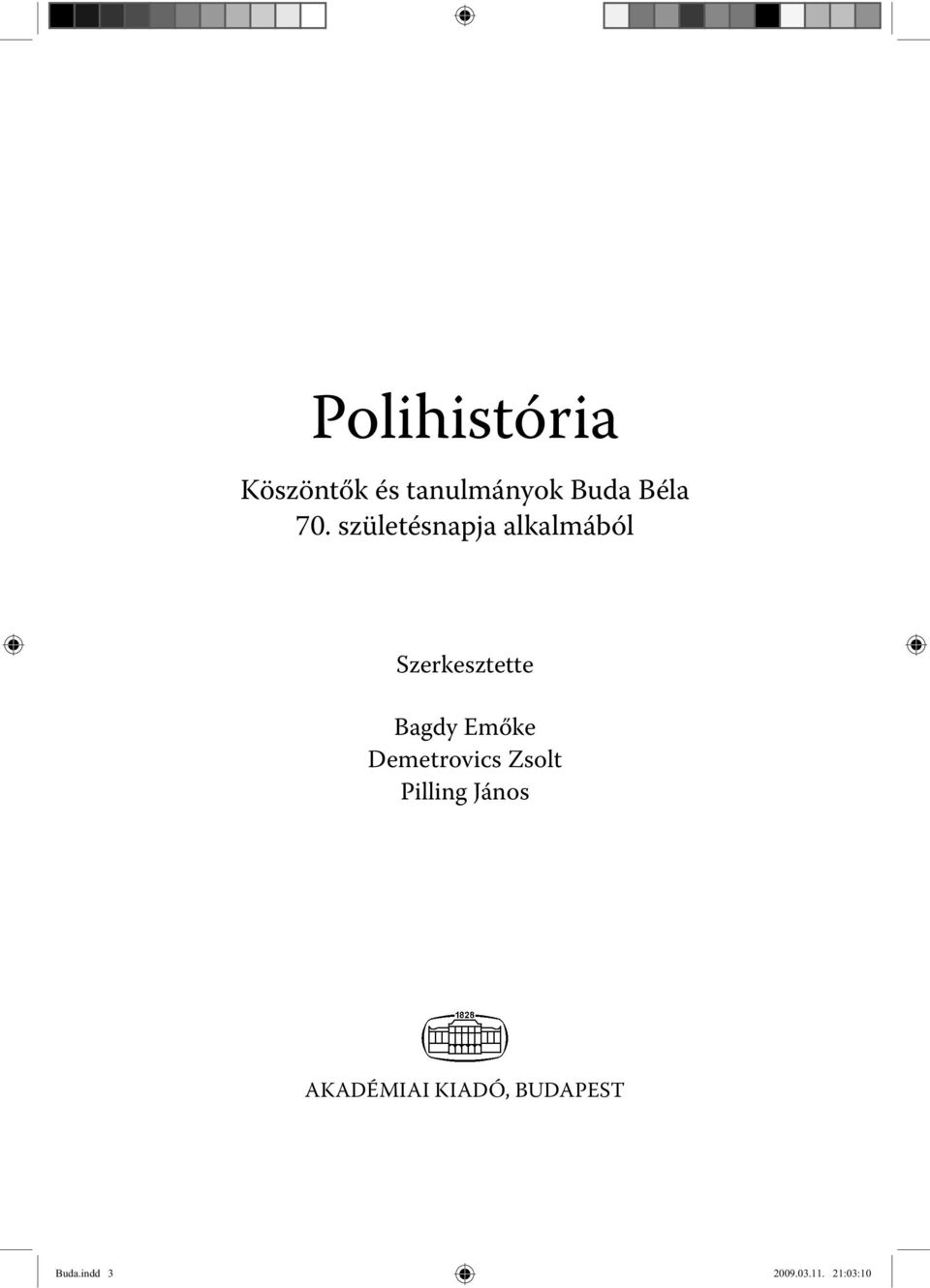 Emőke Demetrovics Zsolt Pilling János AKADÉMIAI