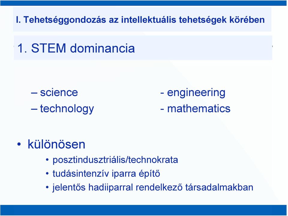 mathematics különösen posztindusztriális/technokrata