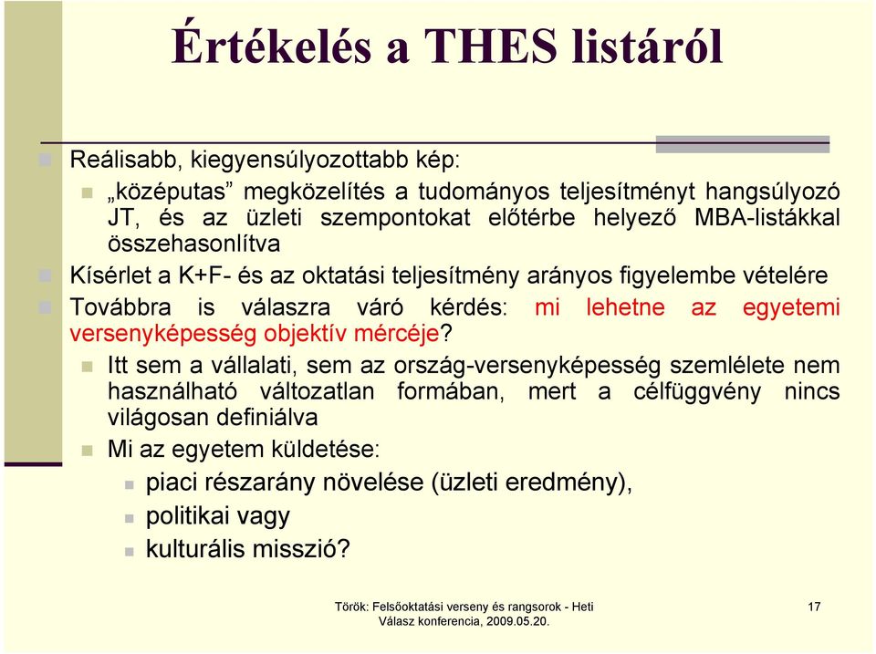 mi lehetne az egyetemi versenyképesség objektív mércéje?