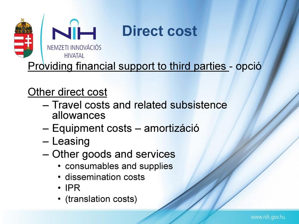 allowances Equipment costs amortizáció Leasing Other goods and
