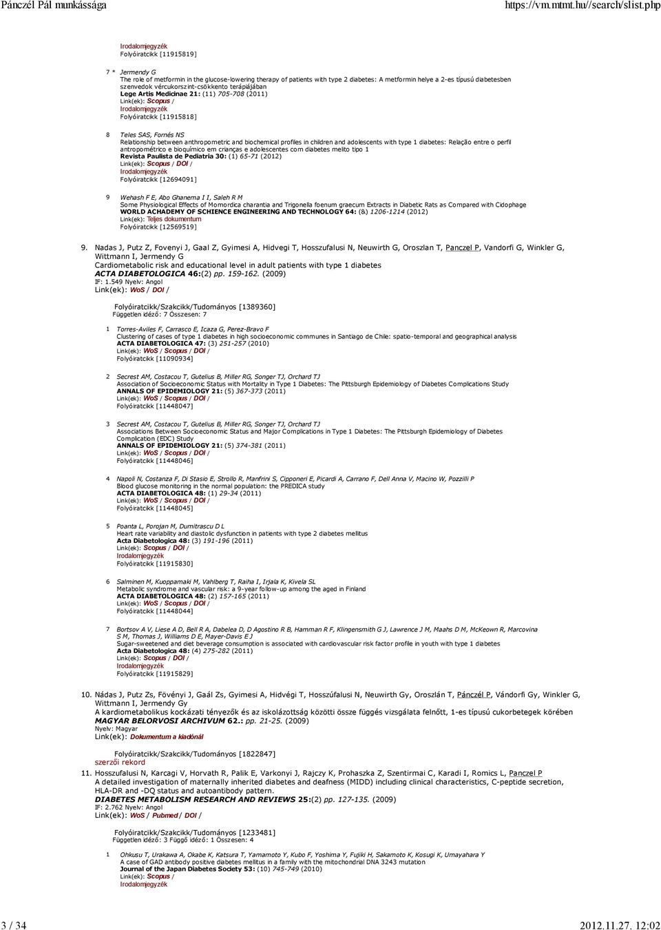 children and adolescents with type 1 diabetes: Relação entre o perfil antropométrico e bioquímico em crianças e adolescentes com diabetes melito tipo 1 Revista Paulista de Pediatria 30: (1) 65-71