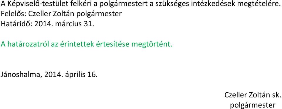 A határozatról az érintettek értesítése