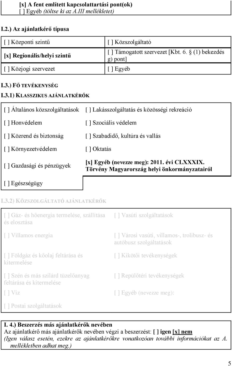 ) FŐ TEVÉKENYSÉG I.3.