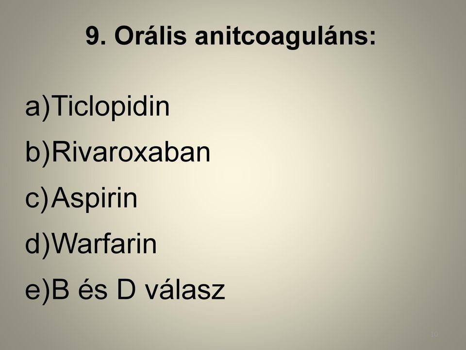 a)ticlopidin