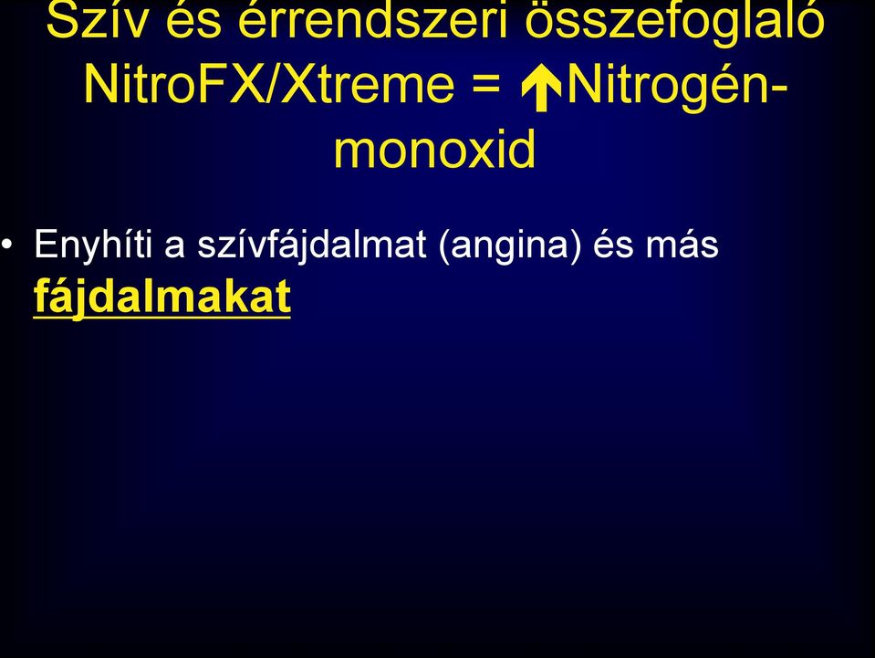 Nitrogénmonoxid Enyhíti a