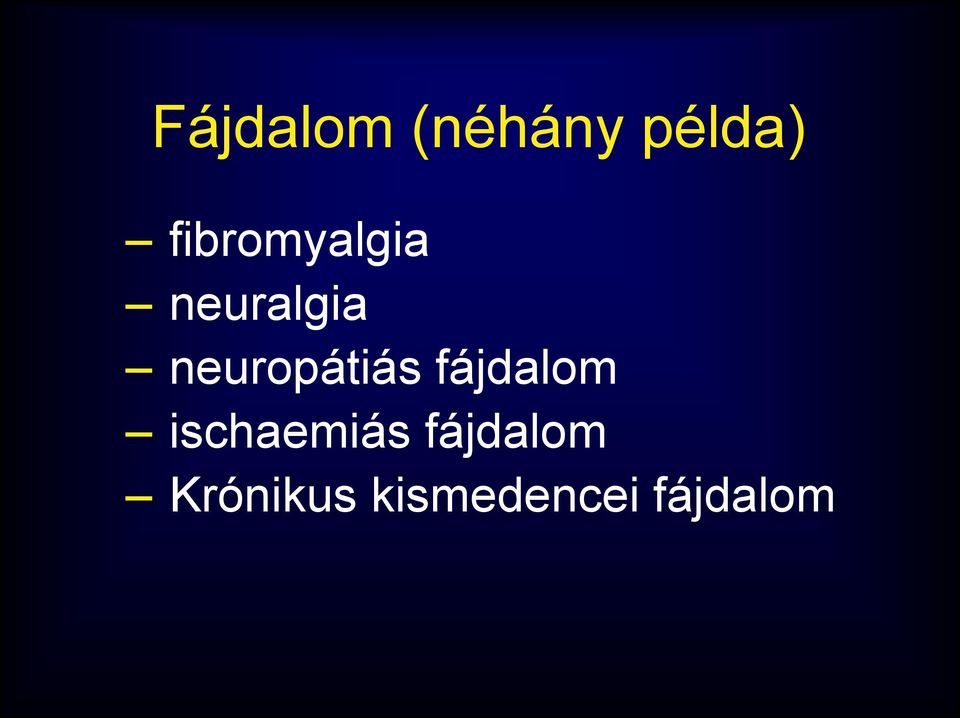 neuropátiás fájdalom