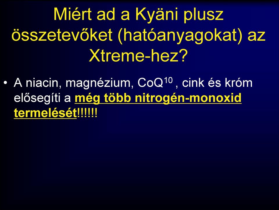 A niacin, magnézium, CoQ 10, cink és