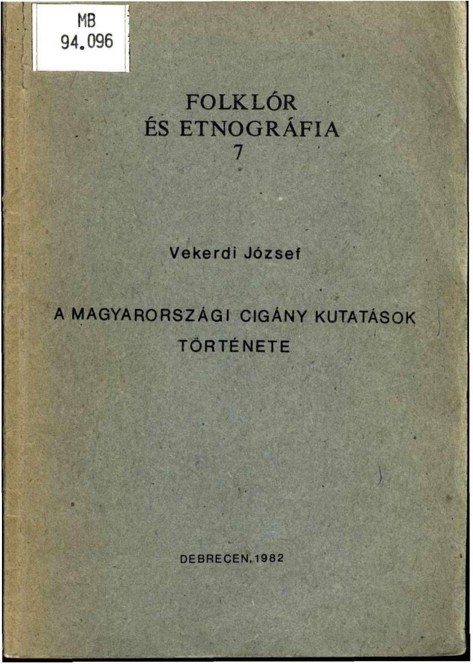 7 Vekerdi József A