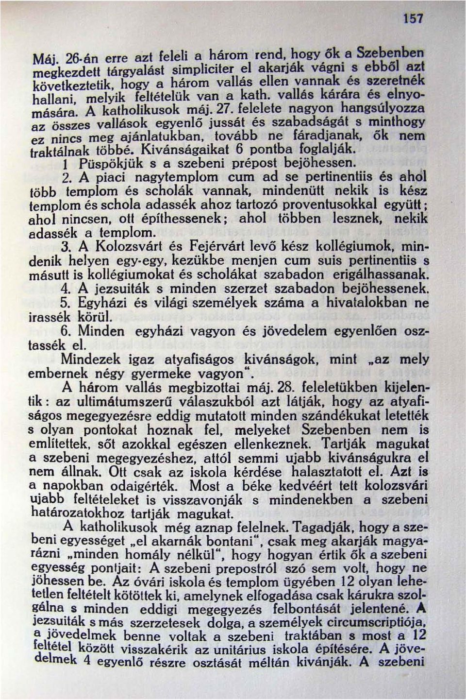 vallás kárára es elnyomására'. A katholikusok máj. 27.