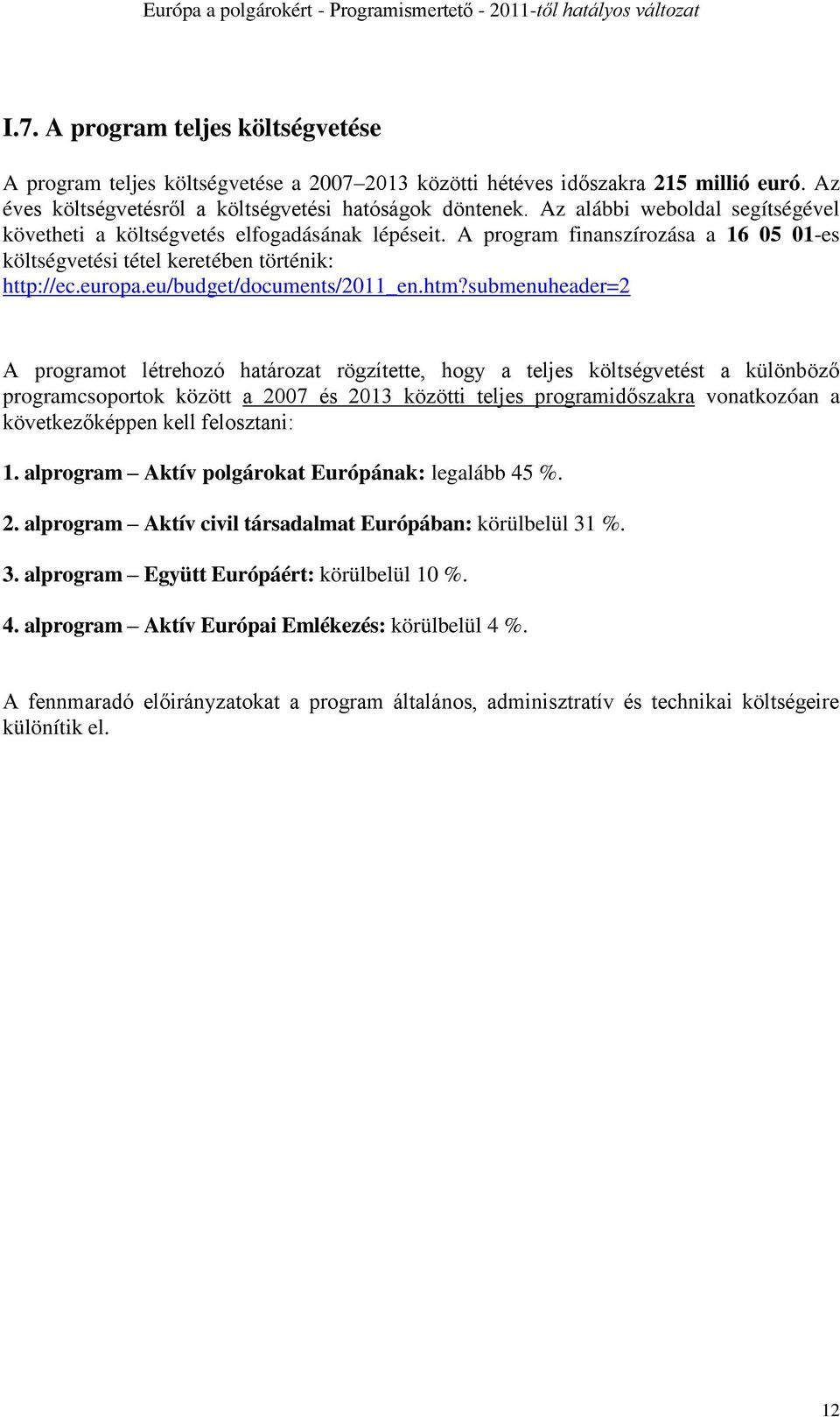 eu/budget/documents/2011_en.htm?