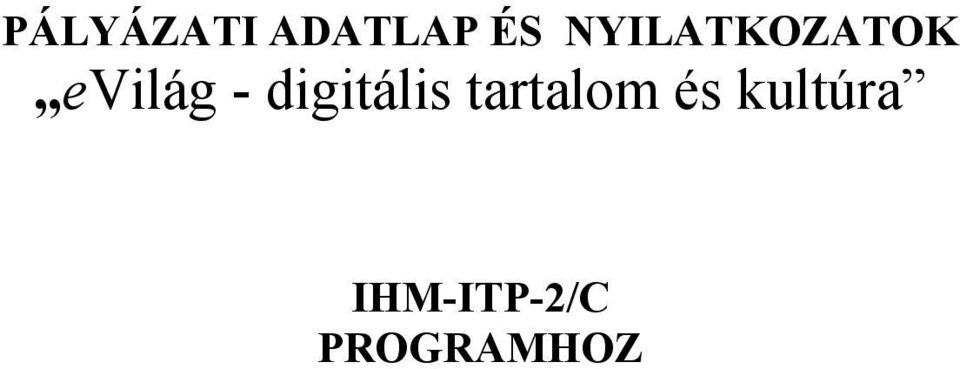 digitális tartalom és