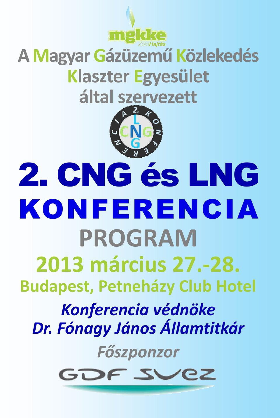 CNG és LNG KONFERENCIA PROGRAM 2013 március 27.-28.