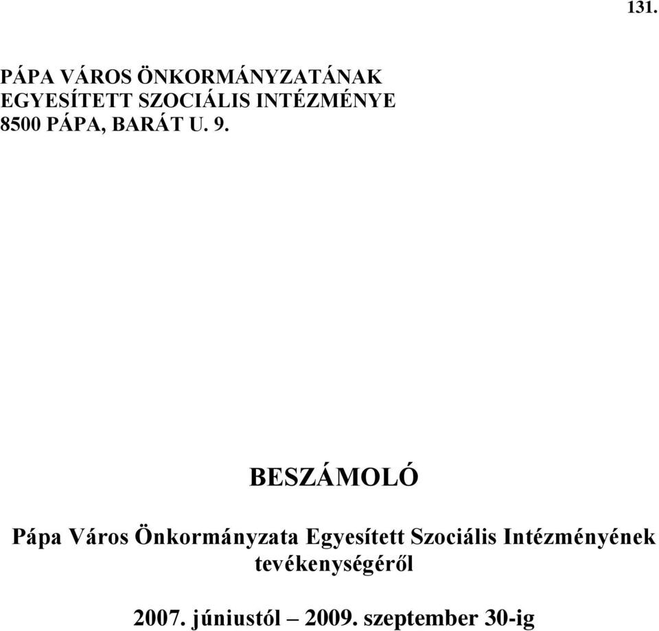 BESZÁMOLÓ Pápa Város Önkormányzata Egyesített