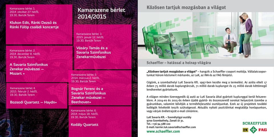 30, Bartók Terem Kamarazene bérlet 2. 2014. december 8. hétfő, 19.