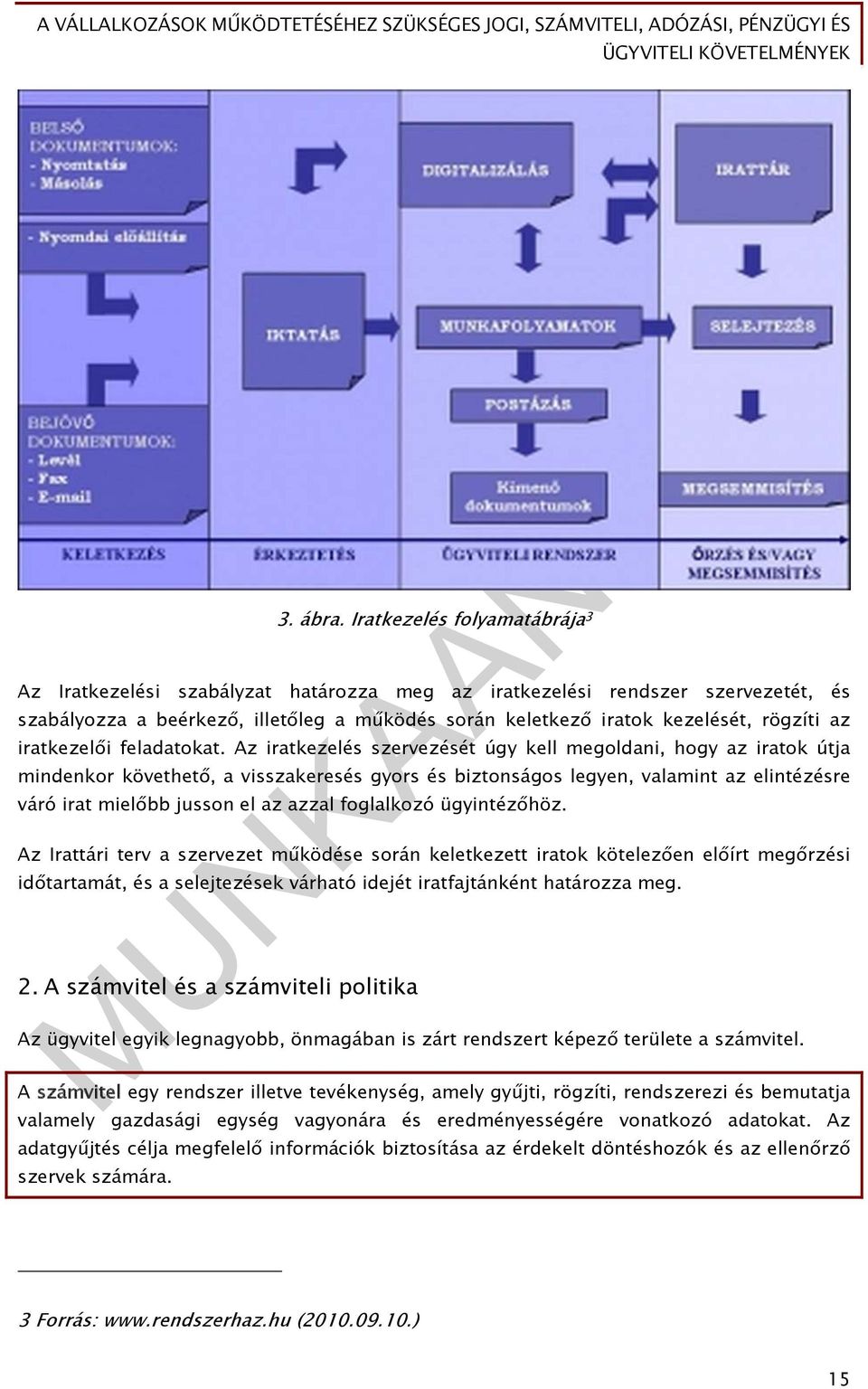 iratkezelői feladatokat.