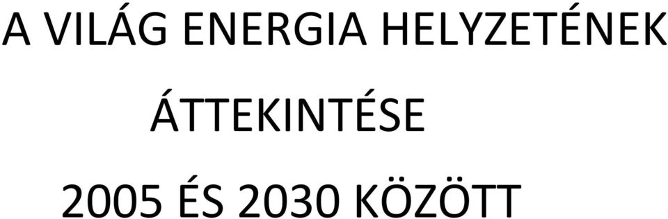 HELYZETÉNEK