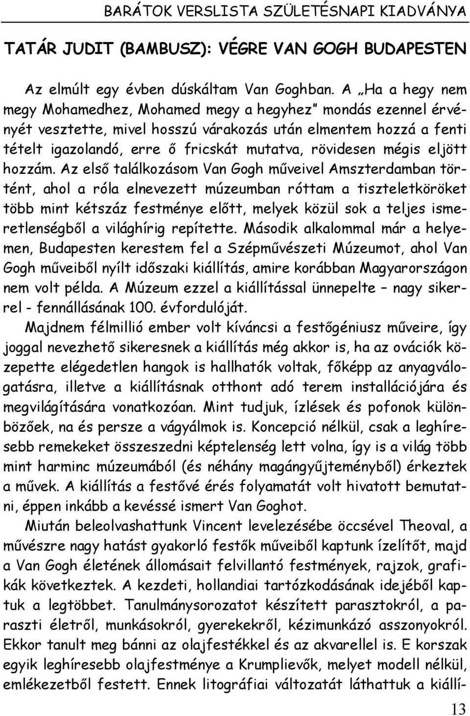 mégis eljött hozzám.