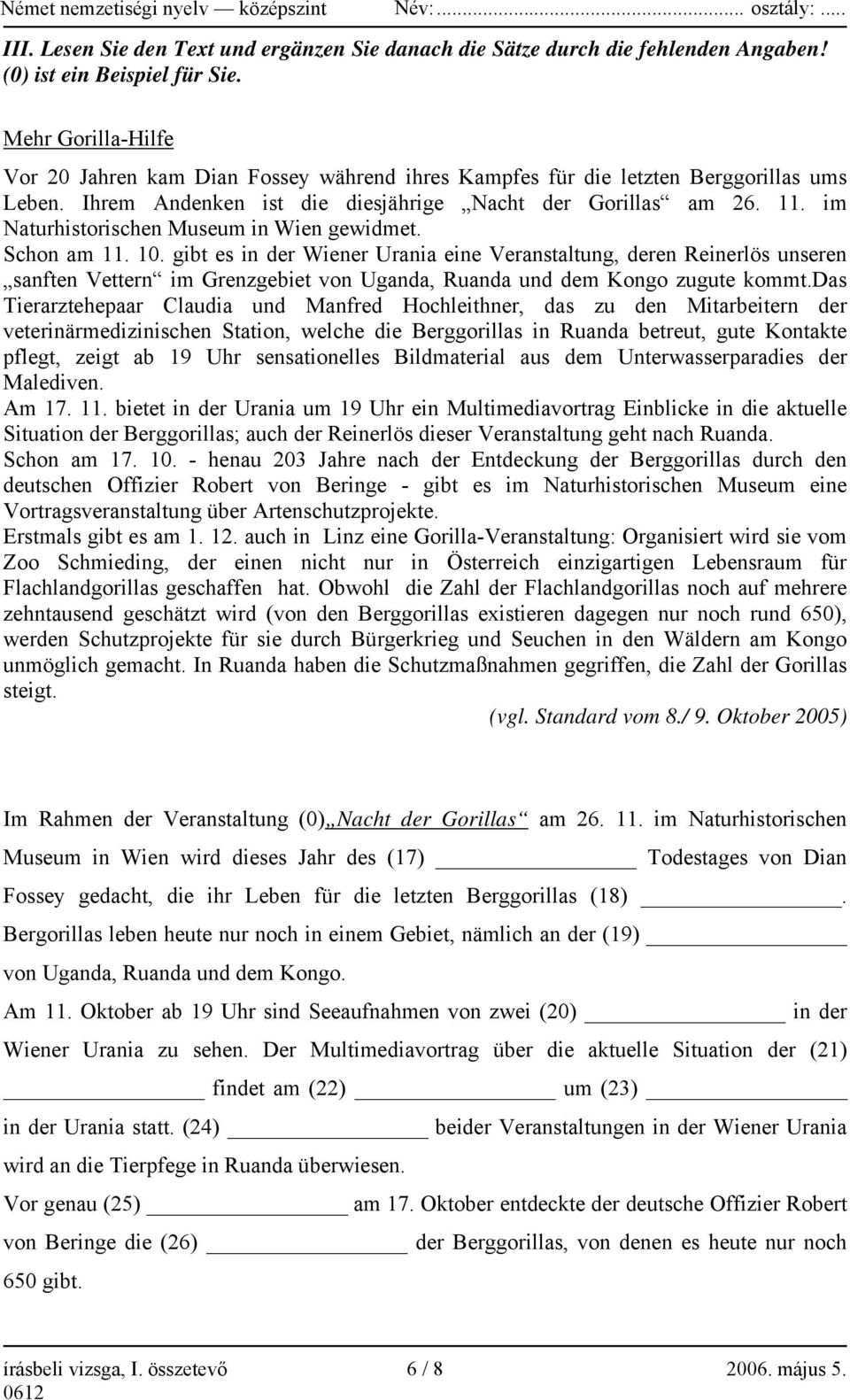im Naturhistorischen Museum in Wien gewidmet. Schon am 11. 10.