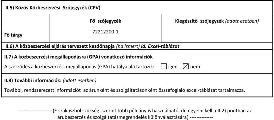 Excel-táblázat -------------------- (E szakaszból szükség szerint több