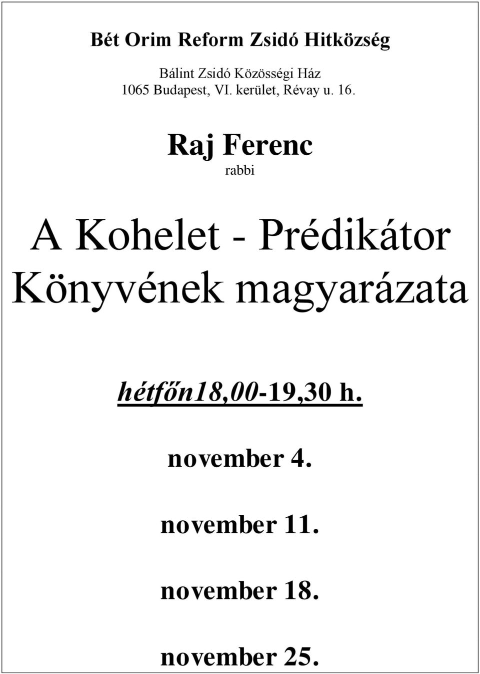 Raj Ferenc rabbi A Kohelet - Prédikátor Könyvének