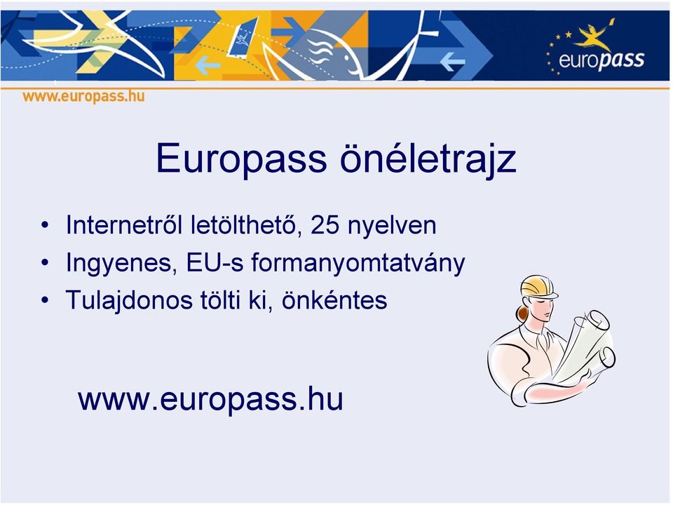 EU-s formanyomtatvány Tulajdonos