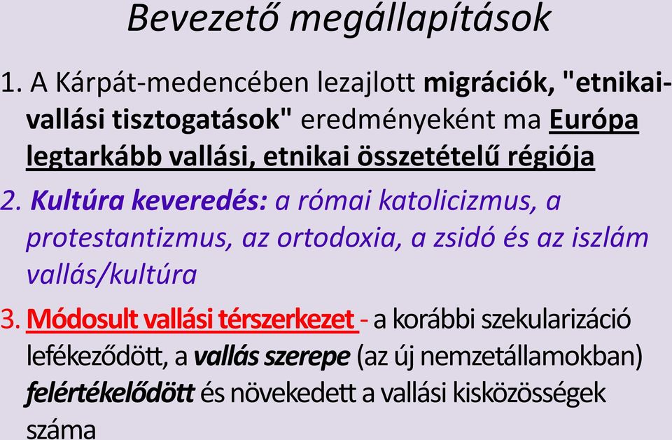 vallási, etnikai összetételű régiója 2.