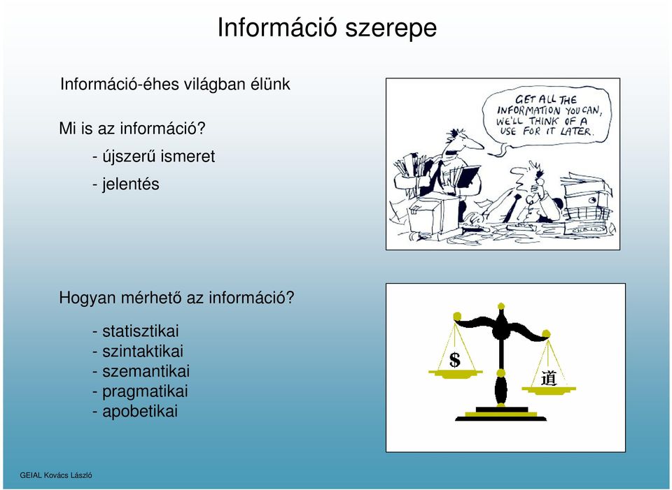 - újszerű ismeret - jelentés Hogyan mérhető az