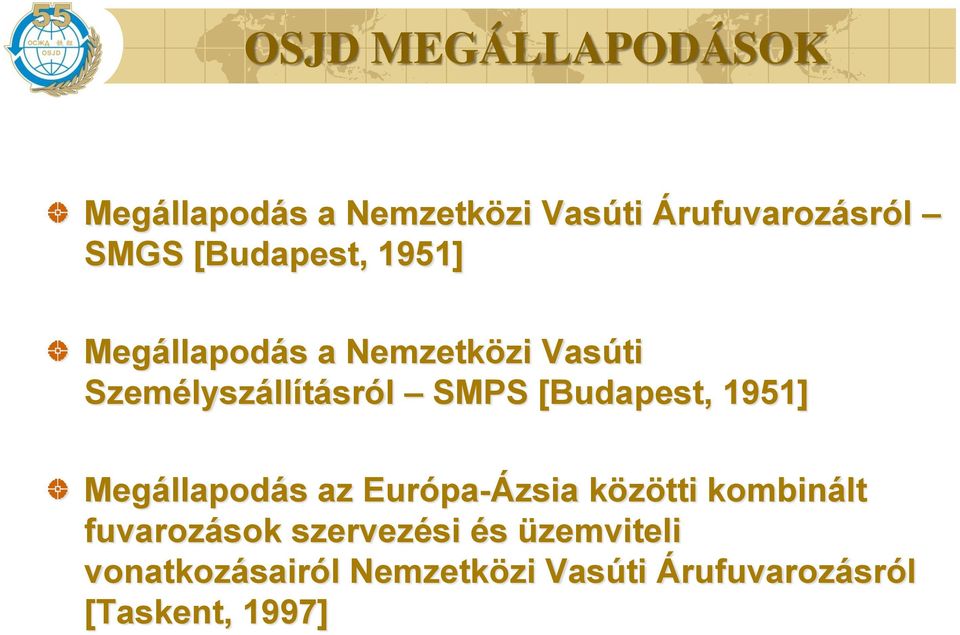 [Budapest, 1951] Megállapodás az Európa-Ázsia közötti kombinált fuvarozások