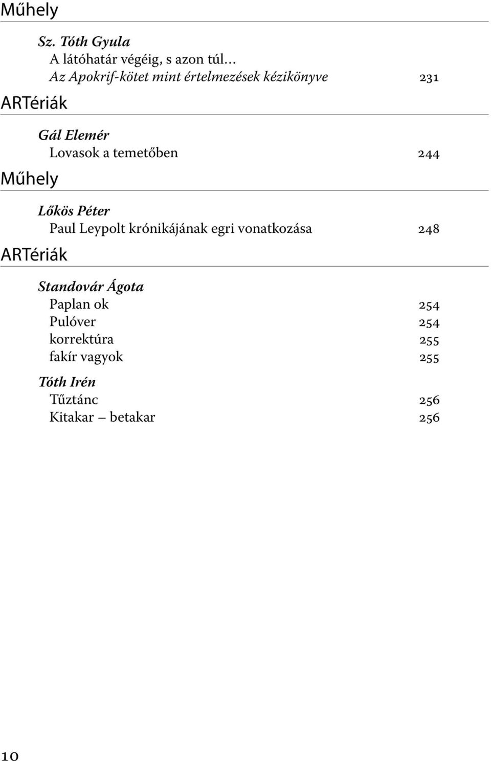 kézikönyve 231 Gál Elemér Lovasok a temetőben 244 Lőkös Péter Paul Leypolt