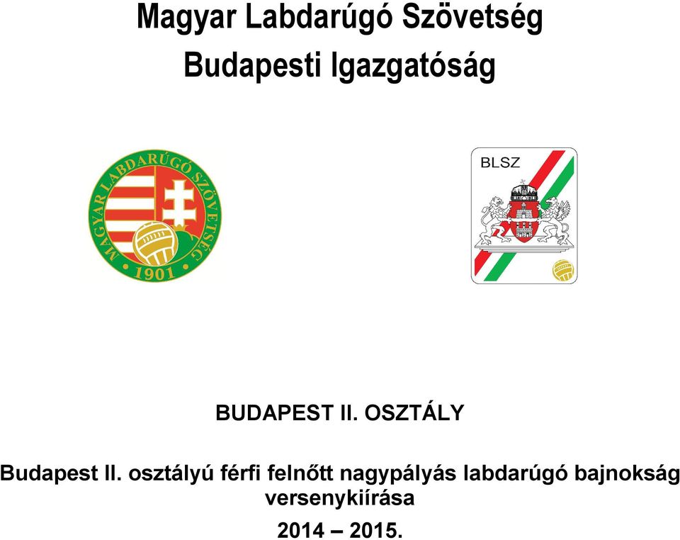 OSZTÁLY Budapest II.