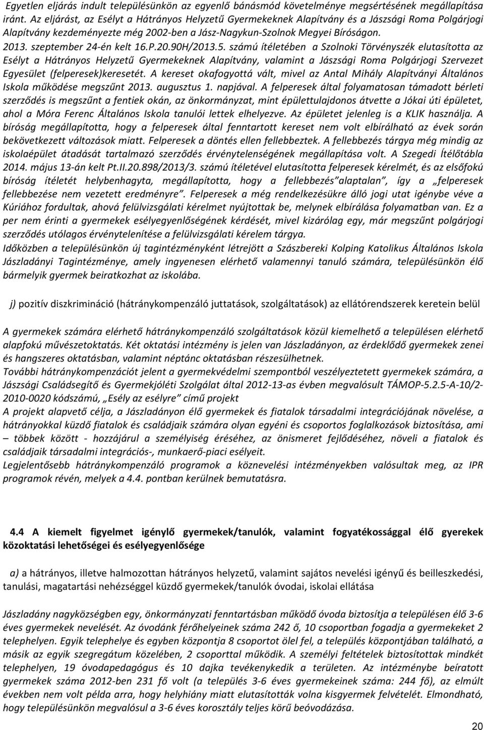 szeptember 24-én kelt 16.P.20.90H/2013.5.