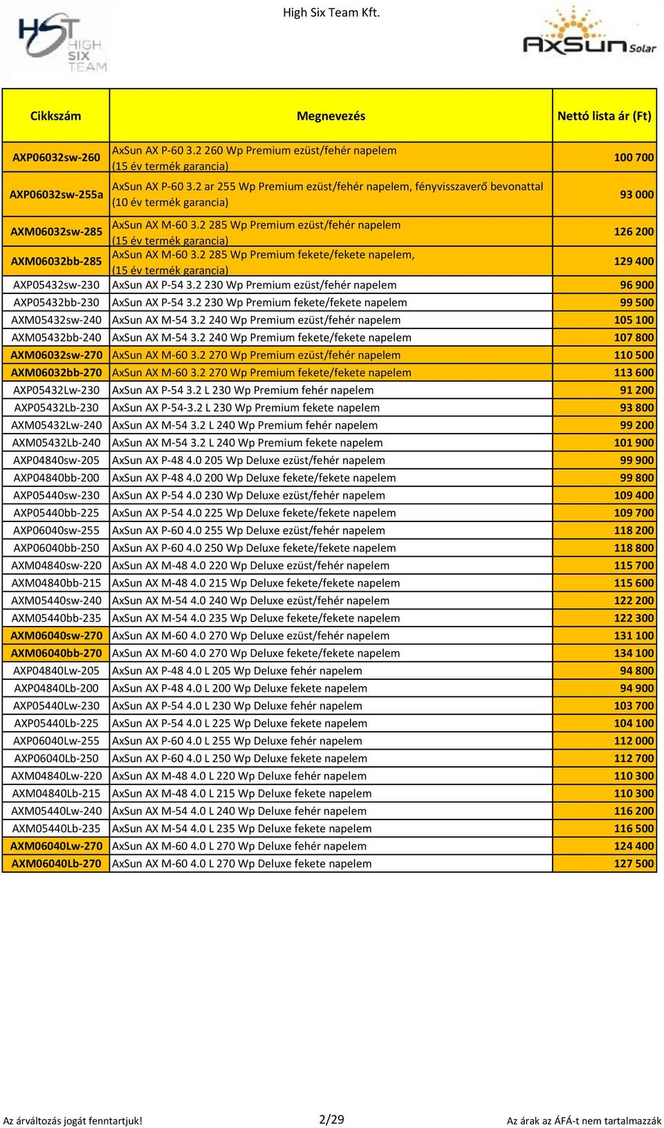 2 285 Wp Premium ezüst/fehér napelem (15 év termék garancia) 126 200 AXM06032bb-285 AxSun AX M-60 3.