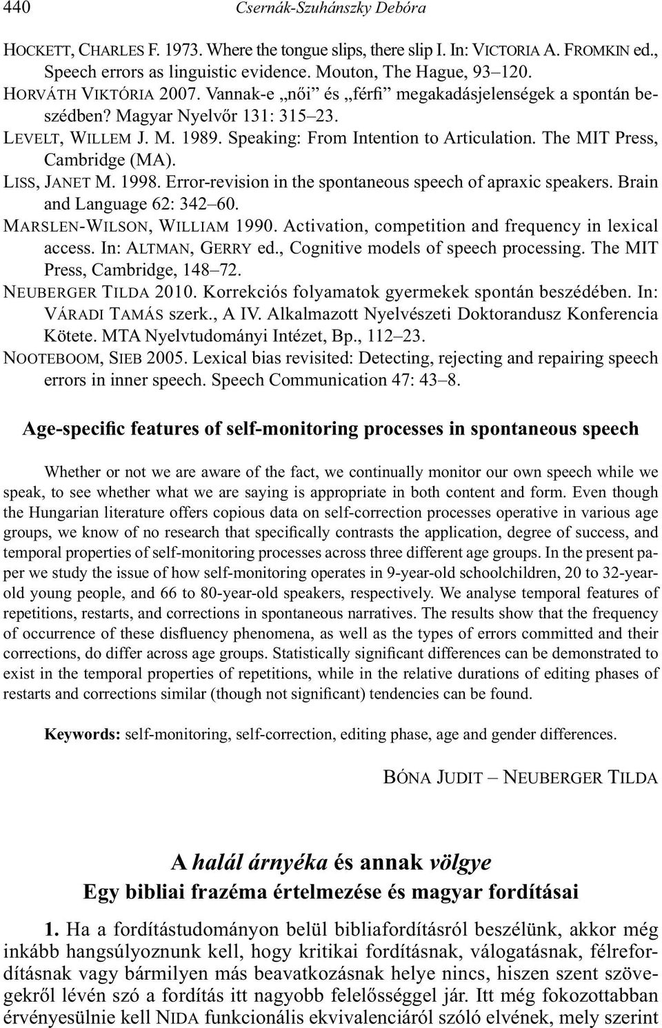 Error-revision in the spontaneous speech of apraxic speakers.