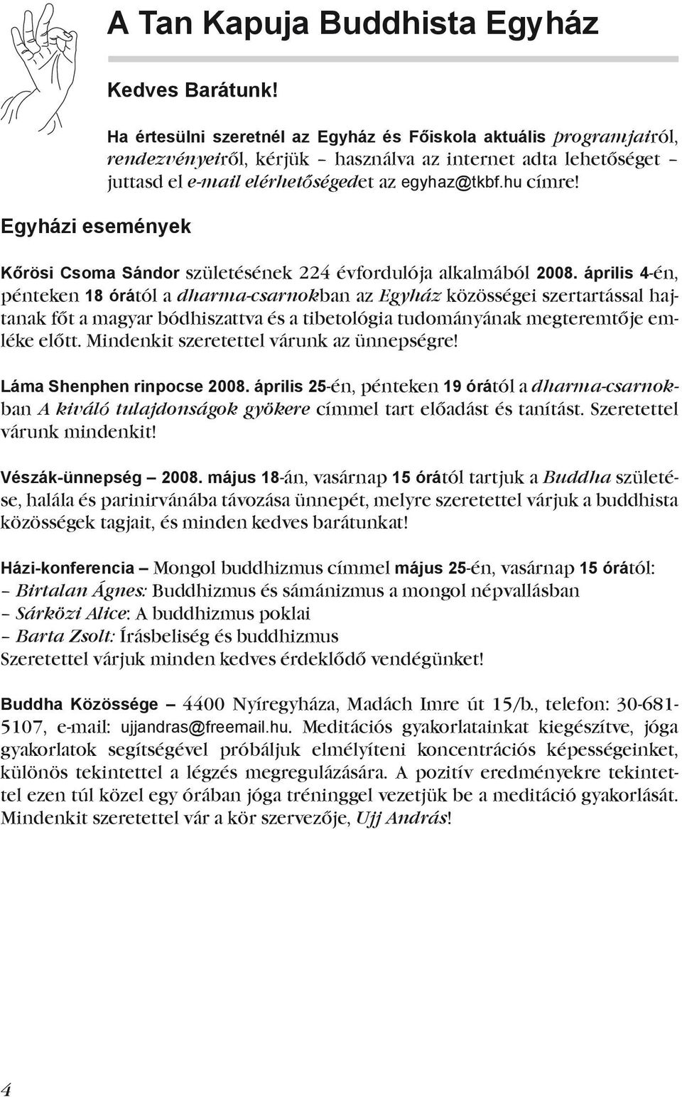 Kőrösi Csoma Sándor születésének 224 évfordulója alkalmából 2008.